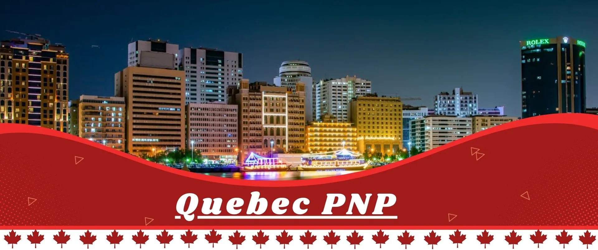 Quebec PNP Buildings with bridge in night time designed by isha immigration
